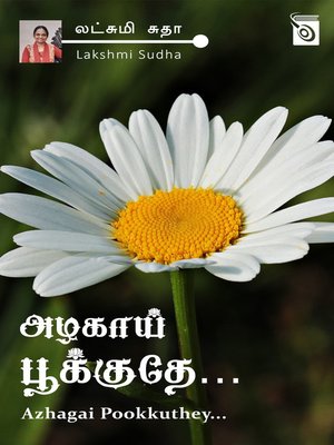 cover image of Azhagai Pookkuthey...